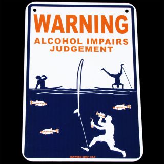 Surfer Party Drinking Alcohol Warning Surfboard Sign Ad