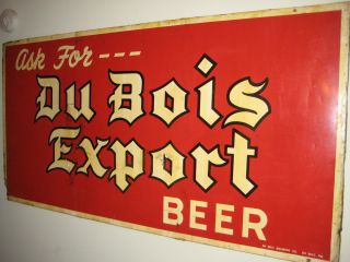 Vintage 1955 Du Bois Export Beer Tin Metal Sign Budweiser Large 3x5
