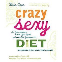 New Crazy Sexy Diet Carr Kris Ornish Dean Dr Fr