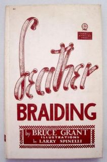 Leather Braiding By Bruce Grant 1961 Hardcover Cornell Maritime Press