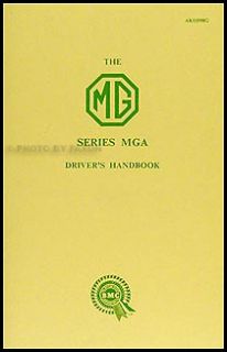 MG MGA 1500 Owners Manual Handbook 1956 1957 1958 1959