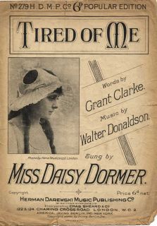 Tired of Me Vintage Sheet Music Miss Daisy Dormer