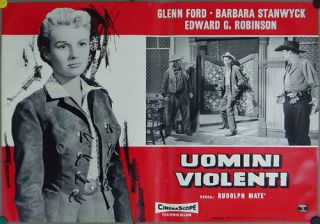 DV88D The Violent Men Glenn Ford Stanwyck 10 Poster ITA