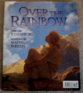 Over The Rainbow HCDJ by E Y Harburg Paintings by Maxwell Parrish 2000