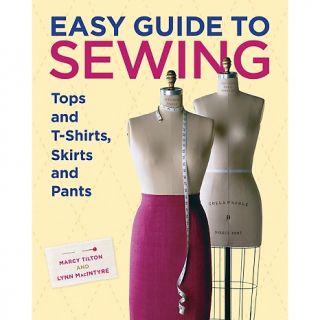 Easy Guide To Sewing Tops and T Shirts, Skirts and Pants