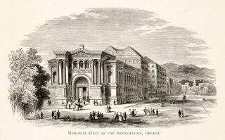 1891 Wood Engraving Switzerland Geneva Memorial Hall Reformation