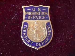 Obsolete U s Prohibition Service Treasury Department Agents Badge