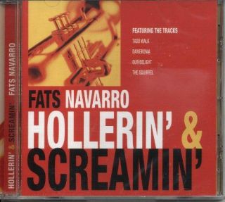 Hollerin and Screamin Fats Navarro Audio Music CD Jazz