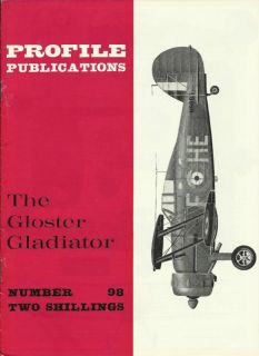  WWII Profile Publication No 98 Gloster Gladiator