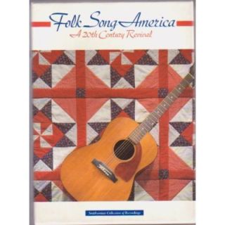 Folk Song America A 20th Century Revival Box Set