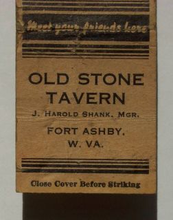 1930s Matchbook Old Stone Tavern Shank Fort Ashby WV MB