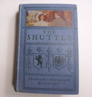 The Shuttle Frances Hodgson Burnett 1907 Stokes
