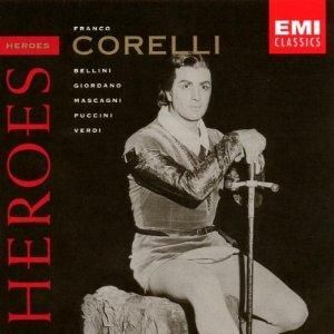 CENT CD Franco Corelli Heroes Bellini, Giordano, Mascagni