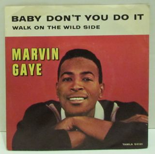 Marvin Gaye   Baby Dont You Do It (Tamla) with picture sleeve