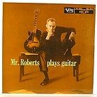 HOWARD ROBERTS jazz LP VERVE “Mr. Roberts Plays Guitar” mono RARE