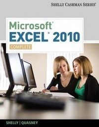 Microsoft Excel 2010 Complete New by Gary B Shelly 0538750057