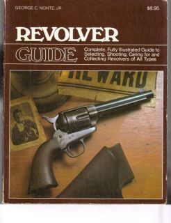 1980 Revolver Guide Illustrated by George C Nonte Jr