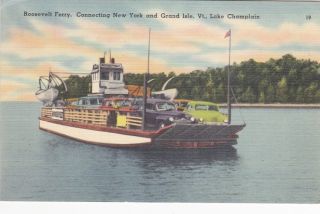 Champlain Roosevelt Ferry New York Grand Isle 1940s Postcard