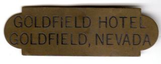Goldfield Hotel Brass Name Placard 1900s Antique Goldfield Nevada