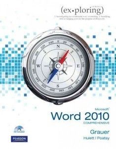  Microsoft Office Word 2010 Comprehensive by Robert T. Grauer, Mary