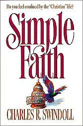 Simple Faith by Charles R. Swindoll 1993, Paperback