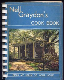 Nell Graydons Cook Book from My House to Your House 1969