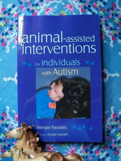 Parelli Temple Grandin Animal Interventions w Autism