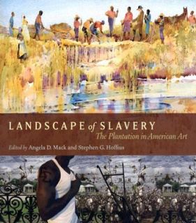  of Slavery The Plantation in American Art 2008, Hardcover