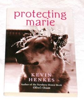 Protecting Marie by Kevin Henkes Dogs 0061288764