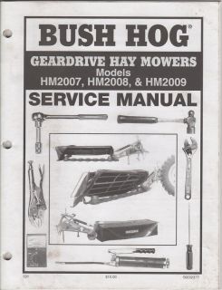 BUSH HOG GEARDRIVE HAY MOWERS SERVICE MANUAL
