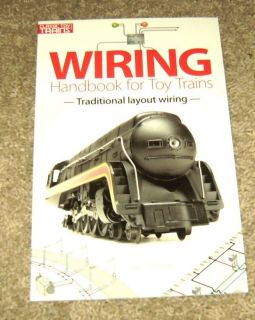 2008 Wiring Handbook for Toy Trains Traditional Layout Wiring by Ray L