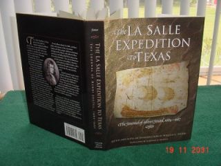 La Salle Expediton of Texas Henri Joutel 1684 1687 Texas State