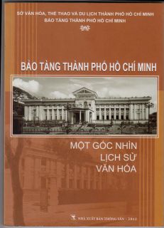  Vietnamese Collecting Ancient HO Chi Minh City Museum 2012 RARE