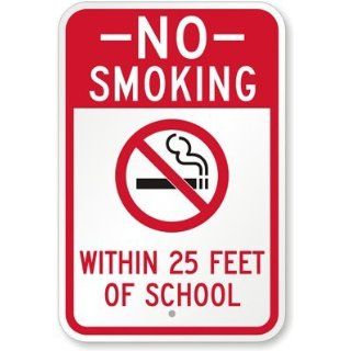  Of School (with No Smoking Symbol) Sign, 18 x 12
