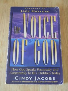 The Voice of God Cindy Jacobs Foreword by Jack Hayford