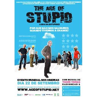 The Age of Stupid Movie Poster (11 x 17 Inches   28cm x