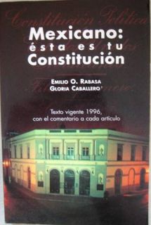Mexicano, esta es tu Constitucion, texto vigente 1996 (Spanish Edition