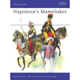 Image Napoleons Mamelukes (Men at Arms) Ronald Pawly,Patrice