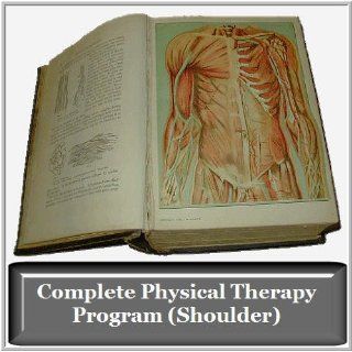 Complete Shoulder Physical Therapy Program   Over 100