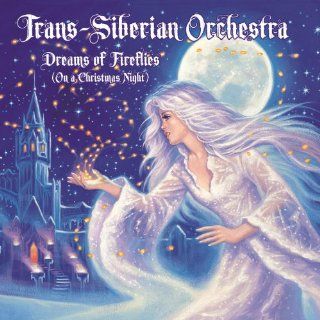 Dreams Of Fireflies (On A Christmas Night) Trans Siberian