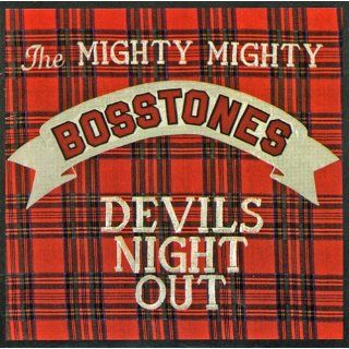 Devils Night Out Mighty Mighty Bosstones Music