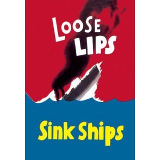 Loose Lips Sink Ships 20x30 poster: Home & Kitchen