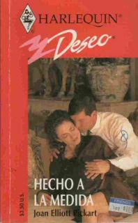 Hecho A La Medida (Made To Measure) (Deseo, 263) Joan Elliott Pickart