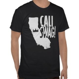 Cali Swag T Shirt 