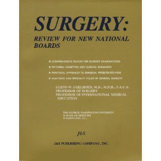  - 160277104_surgery-review-for-new-national-boards-glenn-w-geelhoed