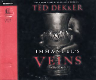  Audio 8 CDs Unabridged Immanuels Veins Ted Dekker 140031674X