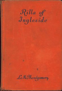VINTAGE GIRLS BOOK RILLA OF INGLESIDE By L. M. MONTGOMERY ~ HC 1921