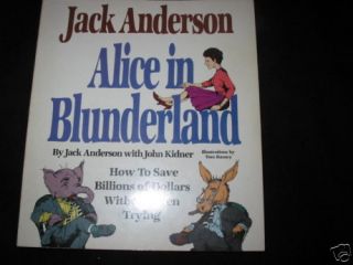 Jack Anderson Alice in Blunderland Political Satire SC 0874914469