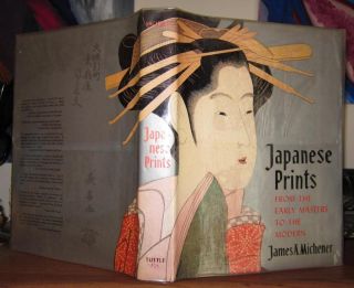 Michener James A Japanese Prints from The Early 1st