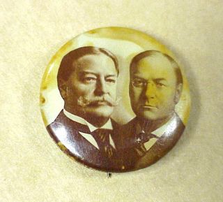 Vintage 1908 William Taft and Sherman Campaign Pinback